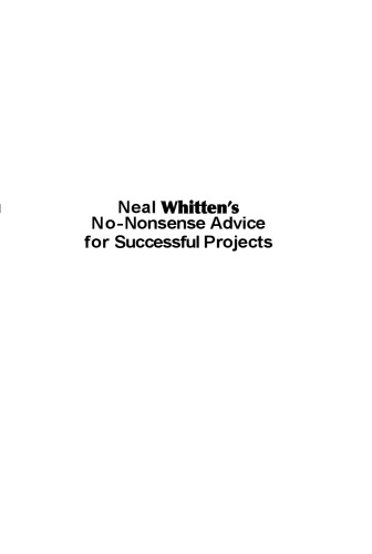 Neal Whitten's No-Nonsense Advice For Successful Projects