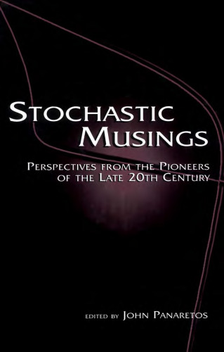 Stochastic Musings: Perspectives From the Pioneers of the Late 20th Century