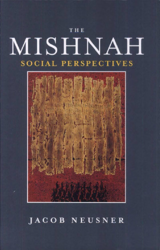 The Mishnah: Social Perspectives