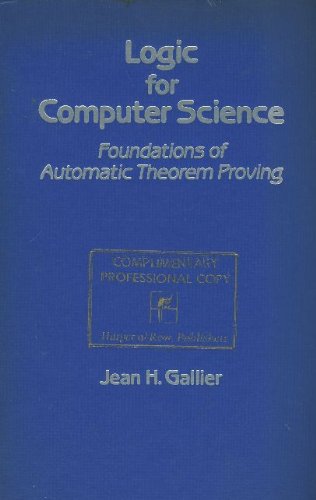 Logic for Computer Science: Foundations of Automatic Theorem Proving (REVISED ON-LINE VERSION (2003))