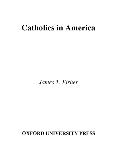 Catholics in America (Religion in American Life)