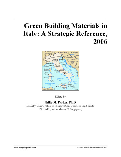 Green Building Materials in Italy: A Strategic Reference, 2006