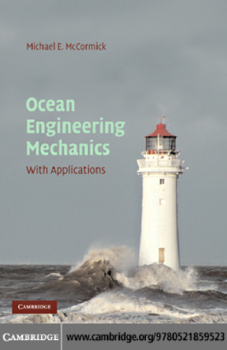 Ocean Engineering Mechanics: With Applications