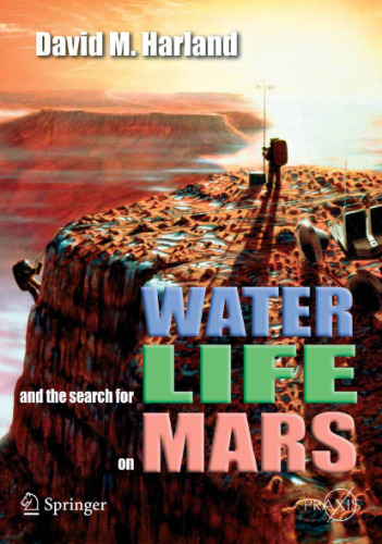 Water and the Search for Life on Mars (Springer Praxis Books   Space Exploration)