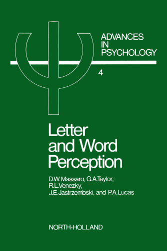 Letter and Word Perception: Orthographic Structure and Visual Processing in Reading