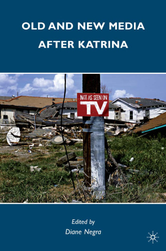 Old and New Media after Katrina