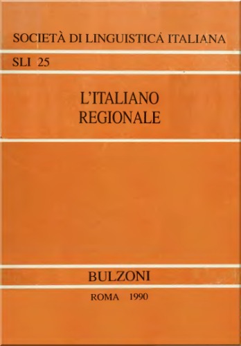 L'italiano regionale: Atti del XVIII Congresso internazionale di studi, Padova-Vicenza, 14-16 settembre 1984