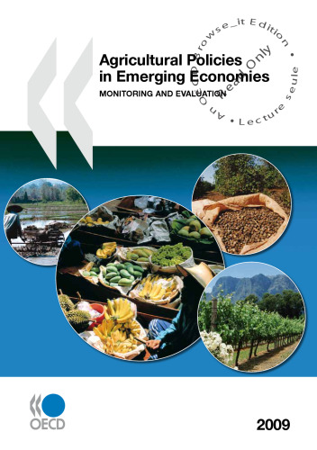 Agricultural Policies in Emerging Economies 2009:  Monitoring and Evaluation