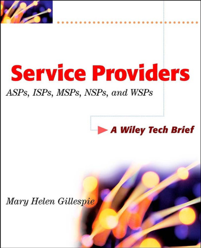 Service Providers: ASPs, ISPs, MSPs, and WSP