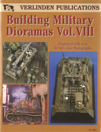 Building Military Dioramas, Vol. VIII