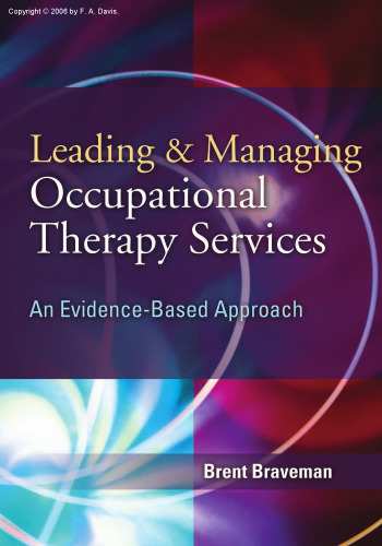 Leading & Managing Occupational Therapy Services: An Evidence-based Approach