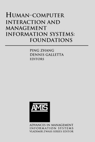 Human computer Interaction And Management Information Systems: Foundations