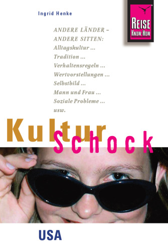 KulturSchock USA, 3. Auflage (Kulturfuhrer)