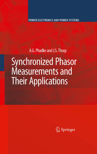 Synchronized Phasor Measurements and Their Applications