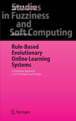 Rule-Based Evolutionary Online Learning Systems: A Principled Approach to LCS Analysis and Design