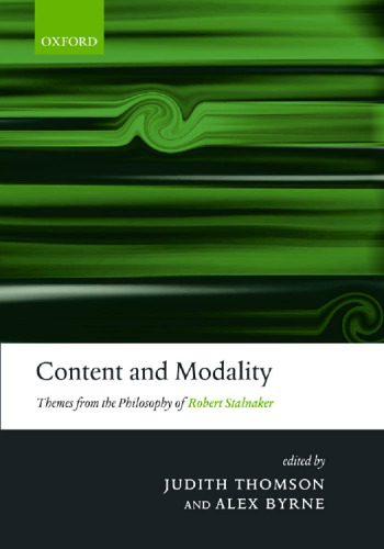 Content and Modality: Themes from the Philosophy of Robert Stalnaker