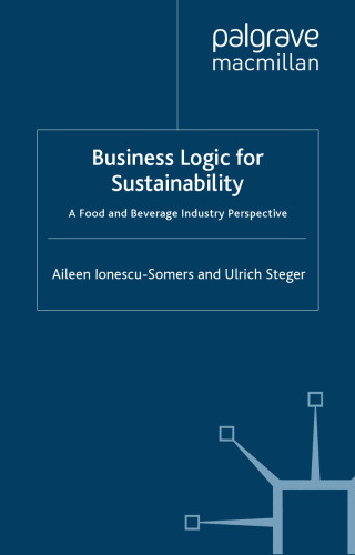 Business Logic for Sustainability: An Analysis of the Food and Beverage Industry