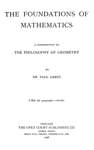 The Foundations of Mathematics; A Contribution to the Philosophy of Geometry