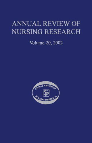 Annual Review Of Nursing Research, Volume 20, 2002: Geriatric Nursing Research