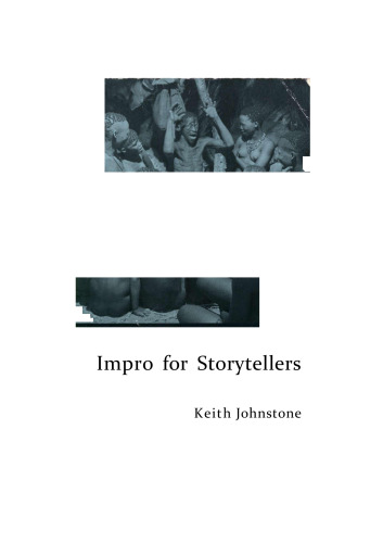 Impro for Storytellers (Theatre Arts (Routledge Paperback))