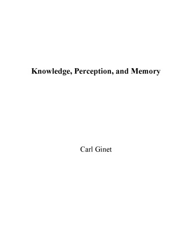 Knowledge, Perception and Memory