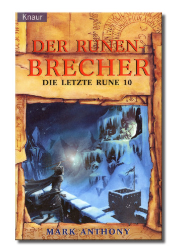 Die letzte Rune 10. Der Runenbrecher.