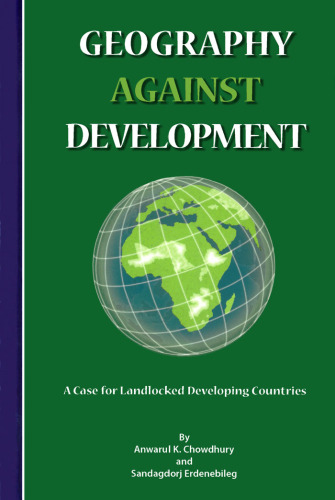 Geography Against Development: A Case for Landlocked Developing Countries