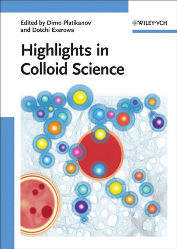 Highlights in Colloid Science