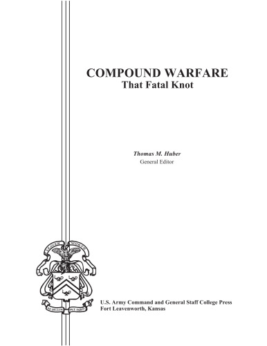 Compound Warfare: That Fatal Knot