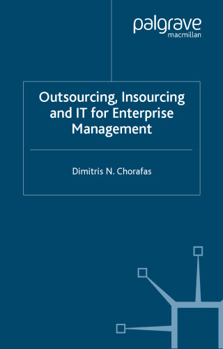 Outsourcing, Insourcing and IT for Enterprise Management