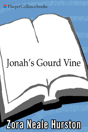 Jonah's Gourd Vine: A Novel (P.S.)