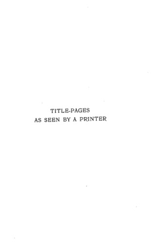 TITLE-PAGES AS SEEN BY A PRINTER (1901)