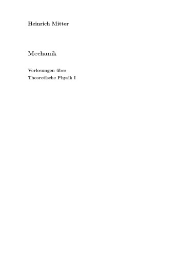 Vorlesungen uber Theoretische Physik 1. Mechanik