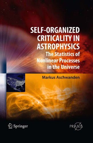 Self-Organized Criticality in Astrophysics: The Statistics of Nonlinear Processes in the Universe