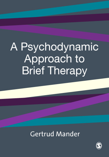 A Psychodynamic Approach to Brief Therapy (Brief Therapies series)