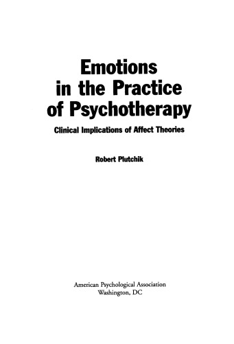 Emotions in the Practice of Psychotherapy: Clinical Implications of Affect Theories