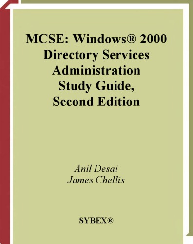 MCSE: Windows Directory Services Administration Study Guide