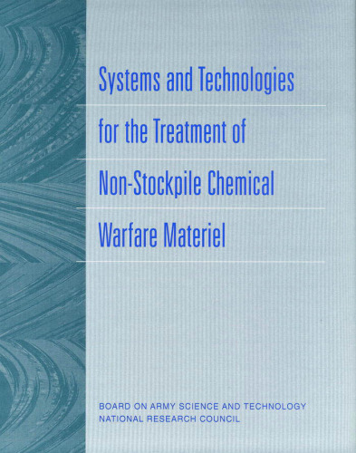 Systems and Technologies for the Treatment of Non-Stockpile Chemical Warfare Material