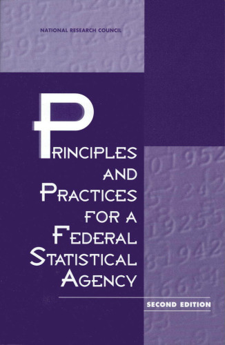 Principles and Practices for a Federal Statistical Agency (Compass Series (Washington, D.C.))