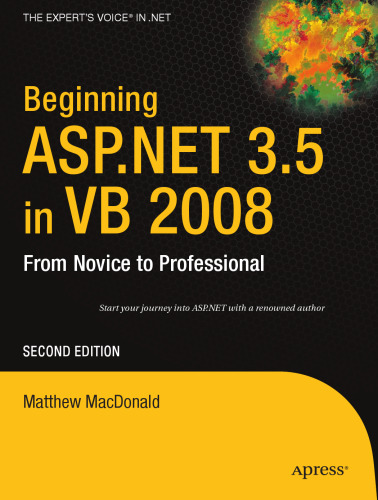 Beginning ASP.NET 3.5 in VB 2008: From Novice to Professional, Second Edition