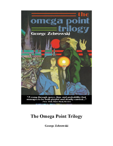 The Omega Point Trilogy