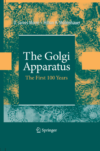 The Golgi Apparatus: The First 100 Years