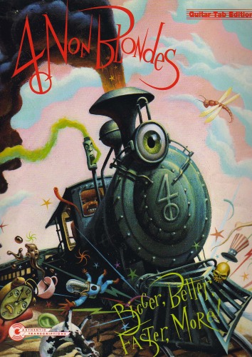 4 Non Blondes - Bigger, Better, Faster, More!