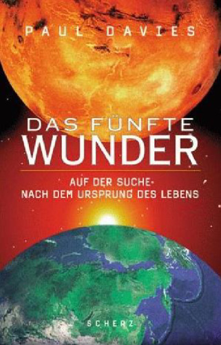 Das funfte Wunder. Auf der Suche nach dem Ursprung des Lebens