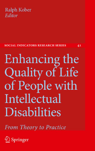 Enhancing the Quality of Life of People with Intellectual Disabilities: From Theory to Practice