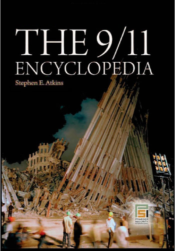 The 9 11 Encyclopedia, Volume 1 & 2