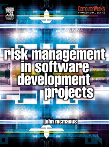 Risk Management in Software Development Projects (Computer Weekly Professional)