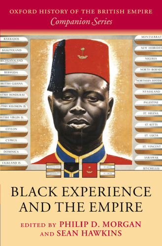 Black Experience and the Empire (Oxford History of the British Empire Companion)