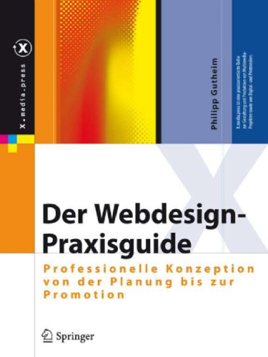 Der Webdesign-Praxisguide: Professionelle Konzeption von der Planung bis zur Promotion