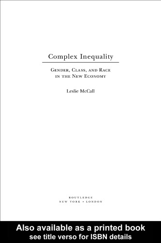 Complex Inequality : Gender, Class, and Race in the New Economy